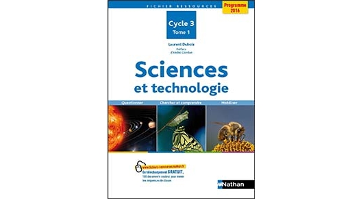 Sciences et technologies – Cycle 3 – Tome 1